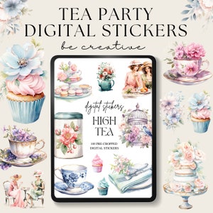May include: A digital sticker set featuring watercolor illustrations of tea party elements, including teacups, cupcakes, flowers, a birdcage, and a teapot. The text "digital stickers HIGH TEA 100 PRE-CROPPED DIGITAL STICKERS" is displayed on a white background.