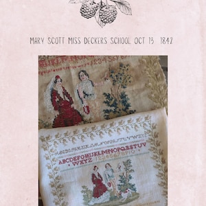 Puede incluir: Dos muestrarios de punto de cruz con un borde floral. El muestrario superior presenta dos figuras con ropa roja y blanca. El muestrario inferior presenta una pareja en un entorno de jardín con el texto "Mary Scott Miss Deckars School Oct 13 1842" y el alfabeto y los números.