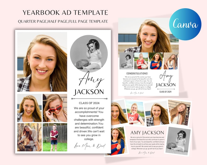 May include: A yearbook ad template with a collage of photos of a young woman. The ad features the text "Amy Jackson, Class of 2024" and the message "We are so proud of your accomplishments! You have overcome challenges with strength and determination. You are beautiful, confident and driven. We can't wait to see you grow in college. Love Mom & Dad."