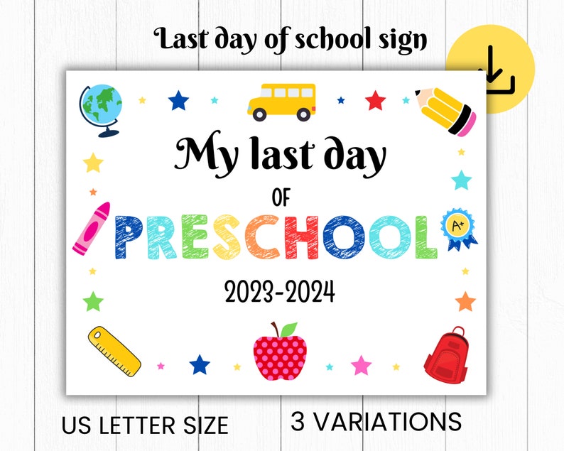 Printable Last Day of School Chalkboard Sign, Reusable Last Day of ...