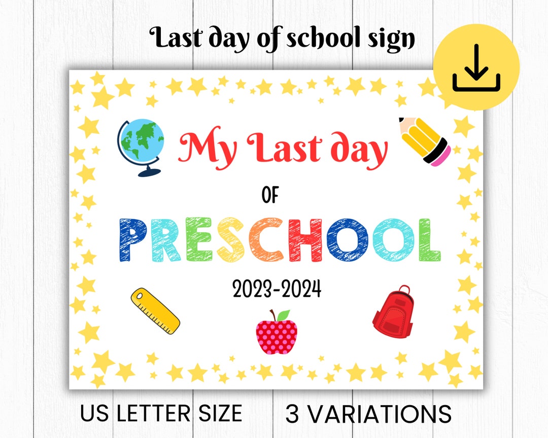 Printable Last Day of School Chalkboard Sign, Reusable Last Day of ...