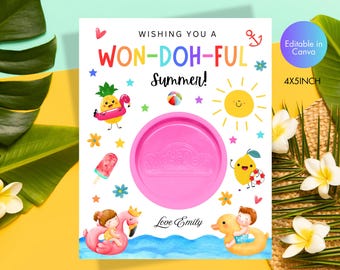 Summer Play Dough Card Template, Printable Have A Won-doh-ful Summer Playdoh Holder, Editable End Of Year School Tags, Instant Download