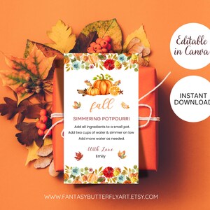 May include: Printable fall-themed gift tag with watercolor illustrations of pumpkins, leaves, and flowers. The tag says "fall simmering potpourri" and includes instructions for making the potpourri. The tag also says "with love, Emily".