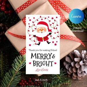 Étiquette-cadeau de Noël scolaire imprimable Merci d'avoir rendu l'école joyeuse et lumineuse étiquette-cadeau en téléchargement numérique Cadeau pour enseignant Fête de la classe Canva
