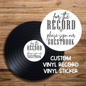 For the Record, Please Sign Our Guestbook | Vinyl Record Sticker for Wedding Guest Book | Personalized Wedding Guest Book Sticker