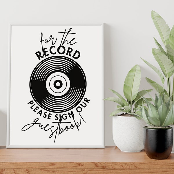 For the record, please sign our guestbook! | Record Guestbook Sign | Printable Digital Download Guestbook Record Sign | DIY Wedding Sign
