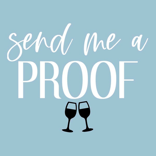 Send Me a Proof! Wedding Shoppe Co. Proof