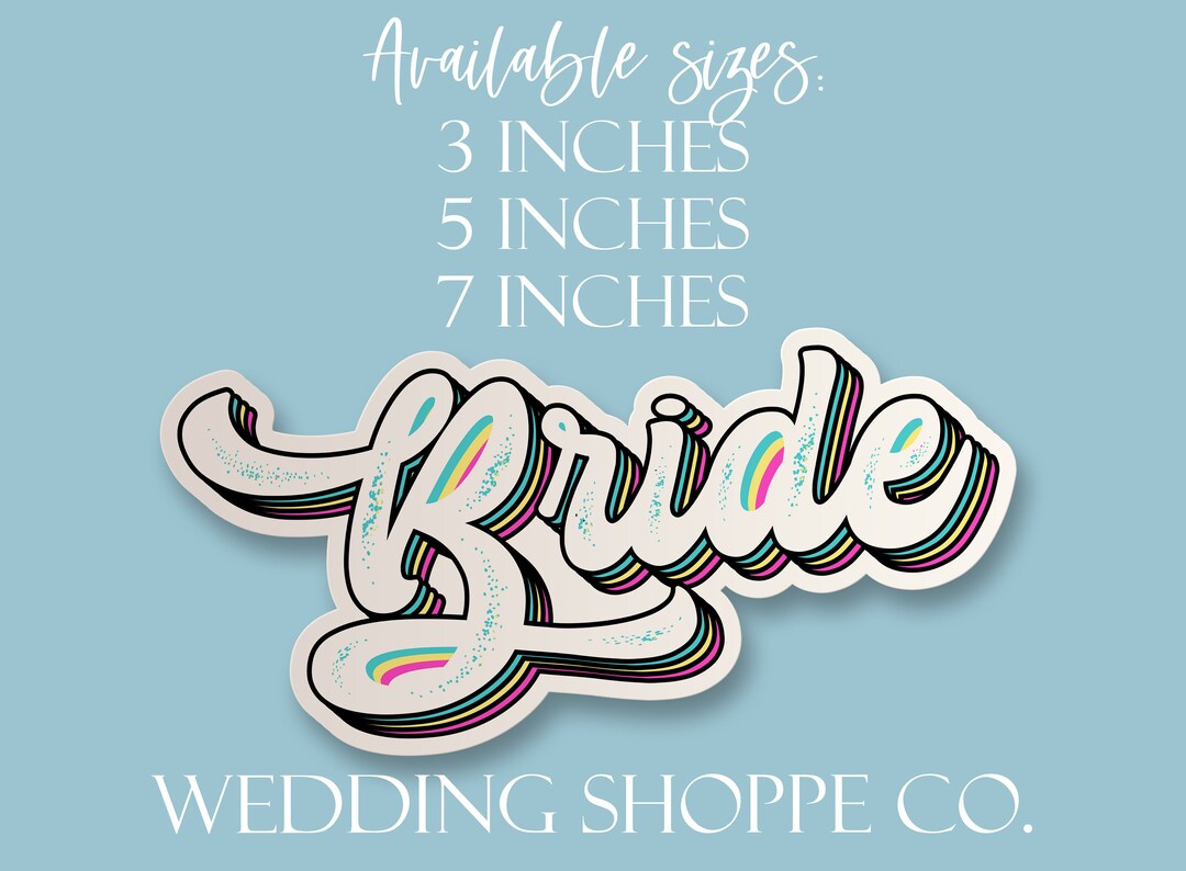 Retro Bride | Wedding, Engaged, Bride Sticker | 3", 5", 7" Stickers ...
