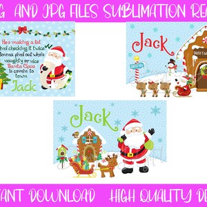 May include: Three digital designs featuring a Christmas theme with the name Jack. The first design features a Christmas tree, Santa Claus, and the text "He's making a list and checking it twice. Gonna find out who's naughty or nice. Santa Claus is comin to town. Jack". The second design features a gingerbread house, a snowman, reindeer, and the name Jack. The third design features a gingerbread house, Santa Claus, a reindeer, and the name Jack.