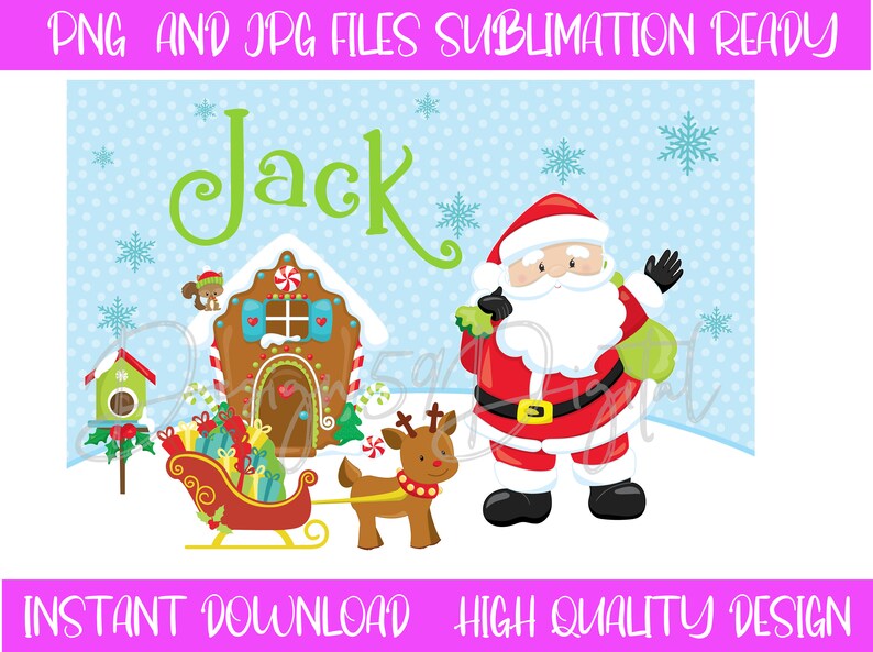 May include: A Christmas-themed design featuring Santa Claus waving, a reindeer pulling a sleigh full of presents, a gingerbread house, and the name "Jack" in green letters on a blue background with white snowflakes.