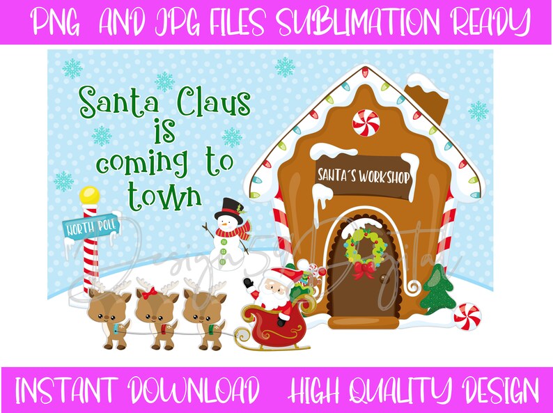 May include: A digital illustration of Santa Claus coming to town. The image features a gingerbread house with lights, a snowman, reindeer, and a sign that says "Santa's Workshop".
