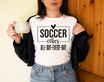 Soccer Svg Soccer Cut File Soccer Vibes Svg Soccer Mom Svg Soccer Player Svg Soccer Cricut Soccer Silhouette Soccer Clipart Shirt Printable
