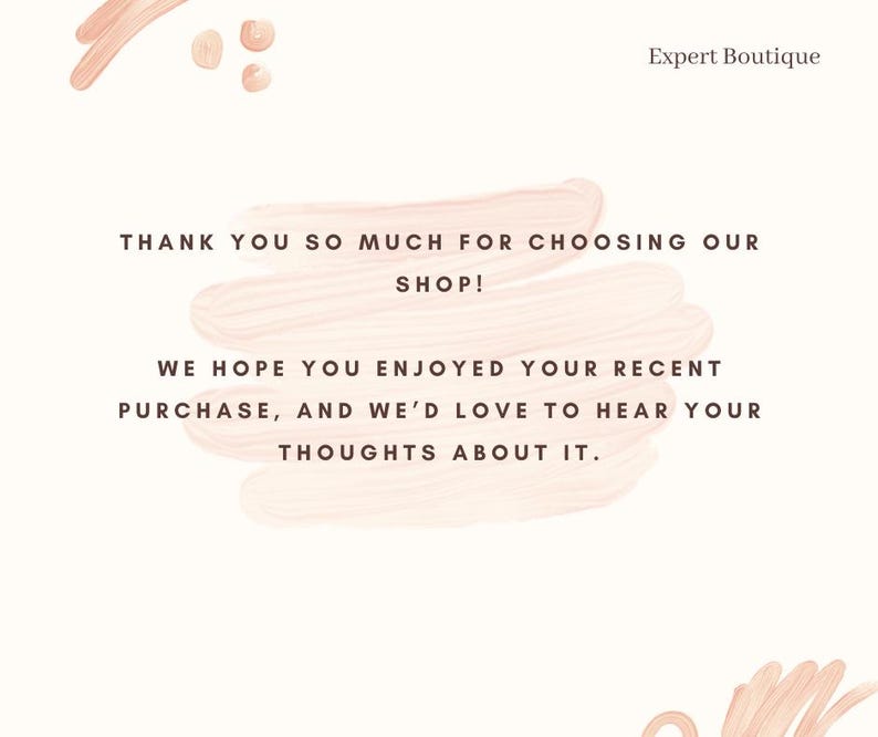 May include: A pink and white graphic with the text "Expert Boutique" and a message thanking customers for choosing their shop and asking for feedback on their recent purchase.