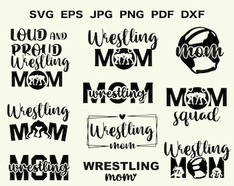 Wrestling Mom Svg Wrestling Bundle Svg Wrestling Cut File Wrestling Mama Svg Wrestling Squad Mom Svg Wrestling Team Svg Loud and Proud Mom