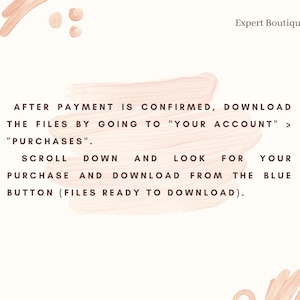 May include: Text on a pink background with a brushstroke effect. The text reads: "After payment is confirmed, download the files by going to "Your Account" > "Purchases". Scroll down and look for your purchase and download from the blue button (Files ready to download)."