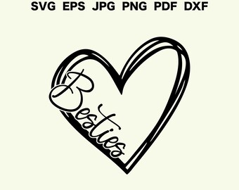 Besties Svg Best Friends Svg Heart Svg Love Svg Friendship Svg Friends Svg Best Friends Quotes Svg Best Friends Cut File Svg Files Cricut