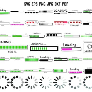 May include: A collection of digital loading graphics in various styles. The designs include progress bars, circular spinners, and text that reads "Loading...". The color palette is primarily black, white, and green, with some pink accents. The image also includes the text "SVG EPS PNG JPG DXF PDF".