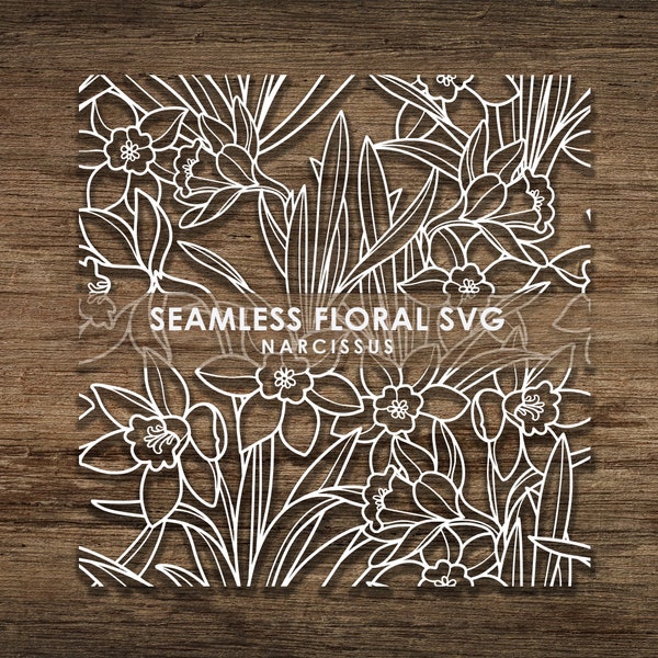 Seamless Narcissus Floral Flower Leave SVG Pattern, Cut File Cricut, CnC Cut File Instant Download