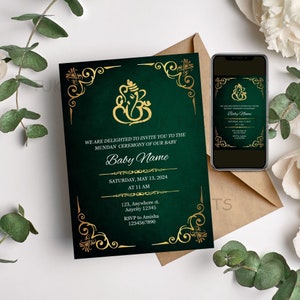 Könnte beinhalten: Eine grüne und goldene Einladung zur Mundan-Zeremonie eines Babys. Die Einladung zeigt ein goldenes Ganesha-Symbol und verzierte goldene Schnörkel. Der Text lautet: "Wir freuen uns, Sie zur Mundan-Zeremonie unseres Babys Baby Name einzuladen. Samstag, 13. Mai 2024 um 11:00 Uhr. 123, Anywhere st. Anycity 12345. RSVP an Amisha 1234567890."