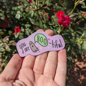 You Are Boo-tiful Sticker