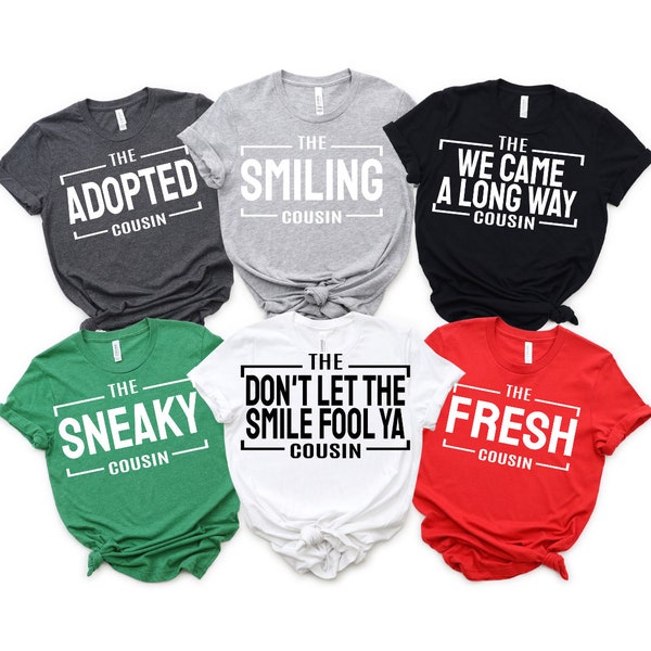 Funny Cousin T-Shirt Sarcastic Saying Cousin Tee Humor