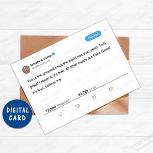 印刷可能な面白い母の日カード、面白いトランプのツイッターツイートカード、素晴らしいお母さん、トランプのフェイクニュース母の日