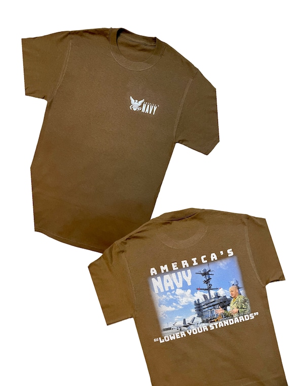 US Navy Coyote Brown Undershirt "Lower Your Standards"