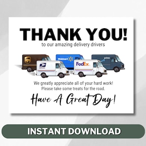Puede incluir: Una tarjeta de agradecimiento imprimible con un diseño en blanco y negro que presenta una línea de camiones de reparto de UPS, Walmart, FedEx y Amazon Prime. El texto dice "¡Gracias! A nuestros increíbles repartidores. ¡Apreciamos mucho todo su trabajo duro! Por favor, tome algunas golosinas para el camino. ¡Que tenga un gran día!" y "Descarga instantánea".