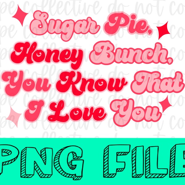 Sugar Pie Honey Bunch Bundle 2 Files PNG| Sublimation File