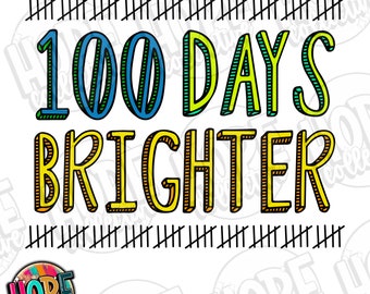 100 Days Brighter | 100 Days of School PNG