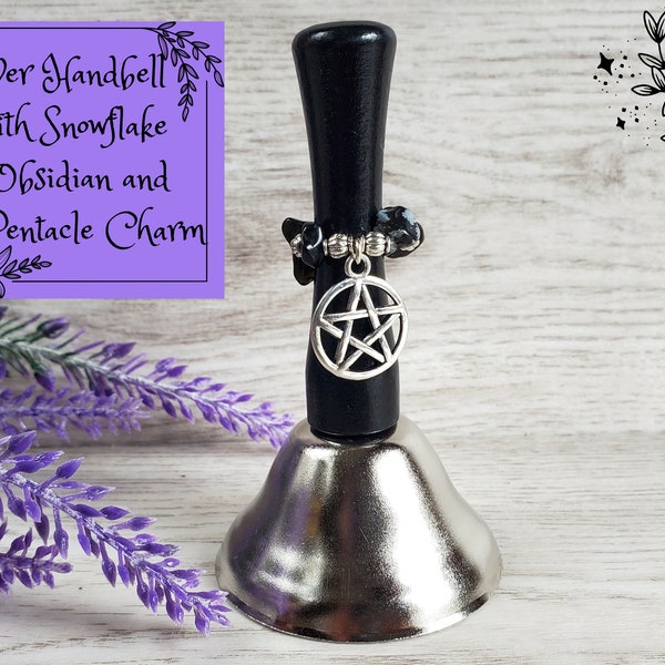 Silver Hand Bell with Snowflake Obsidian Chips & Pentacle Charm, Perfect for Sound Cleansing, Witchcraft Supplies, Altar Tools, Ritual Prep