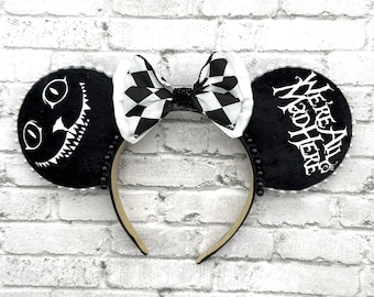 Cheshire Cat Mickey Ears/ Disney Alice in Wonderland Inspired/ We Are All Made Here/ Mad Hatter