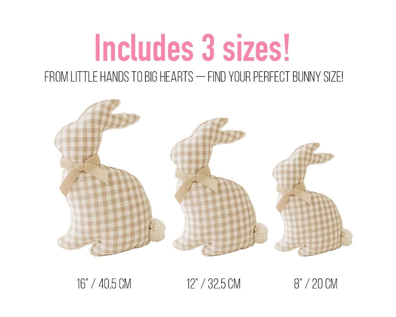 May include: Three plush bunny rabbits in a beige and white gingham pattern with a brown bow. The bunnies are 16 inches, 12 inches, and 8 inches tall.