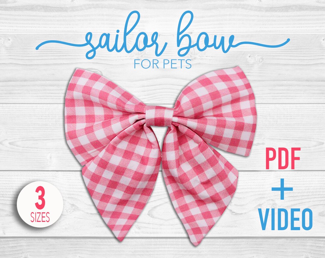 Dog Sailor Bow PDF Patterns Tutorial Video X3 Sizes Cat Pdf Sewing Etsy