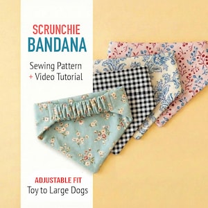 BESTSELLER Dog bandana pattern + Tutorial Video Scrunchie Dog Bandana - pdf Sewing Pattern, Reversible bandana