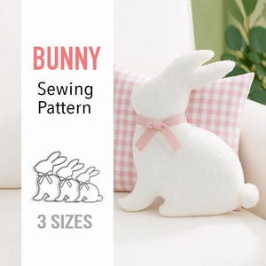 Bunny Sewing Pattern, Bunny Shaped Pillow, Easter Bunny Pillow, Soft Sherpa Bunny Plush, Stuffed Bunny, Easy Sewing Pattern, Rabbit Pattern