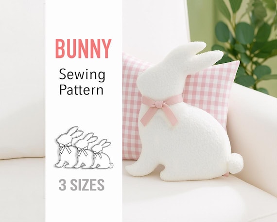 Bunny Sewing Pattern, Bunny Shaped Pillow, Easter Bunny Pillow, Soft Sherpa Bunny Plush, Stuffed Bunny, Easy Sewing Pattern, Rabbit Pattern