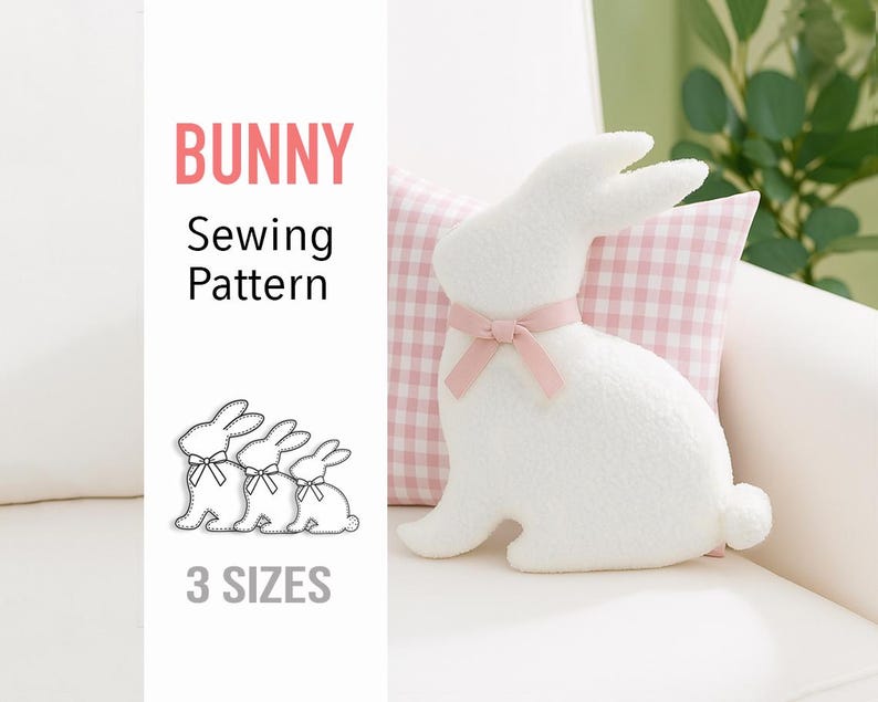 Bunny Sewing Pattern, Bunny Shaped Pillow, Easter Bunny Pillow, Soft Sherpa Bunny Plush, Stuffed Bunny, Easy Sewing Pattern, Rabbit Pattern image 1