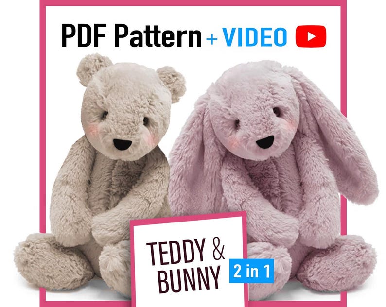 May include: PDF pattern and video tutorial for making a teddy bear and a bunny. The teddy bear is beige and the bunny is pink. The pattern includes instructions for making both plush toys.