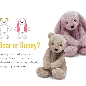 May include: A pink bunny and a beige bear plush toy. The bunny has long ears and is sitting with its paws crossed. The bear is sitting with its paws tucked in. The text "Bear or Bunny?" is written in yellow above the toys. The text below the toys reads "Easily transform your Teddy Bear into an adorable Bunny by simply swapping the ears."
