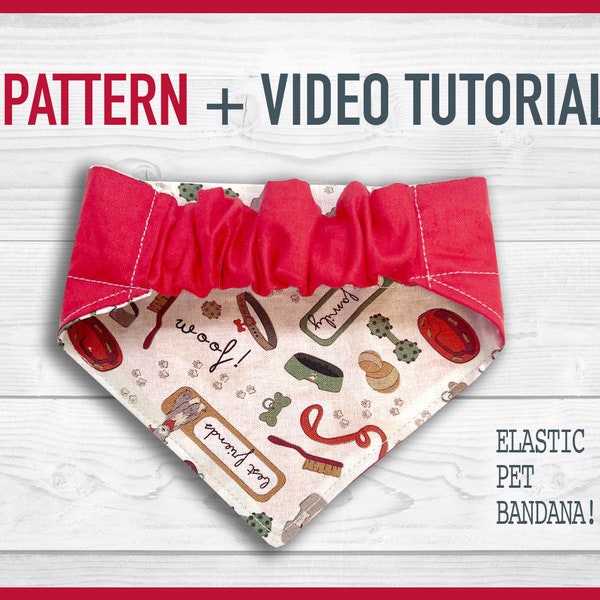 Dog bandana pattern + Tutorial Video Scrunchie Dog Bandana - pdf Sewing Pattern, Reversible bandana, pet gift