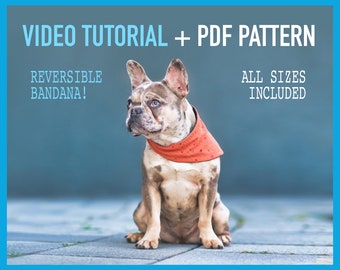 Dog Bandana Pattern + Tutorial Video Dog Bandana x4 sizes - pdf Sewing Pattern, Reversible bandana