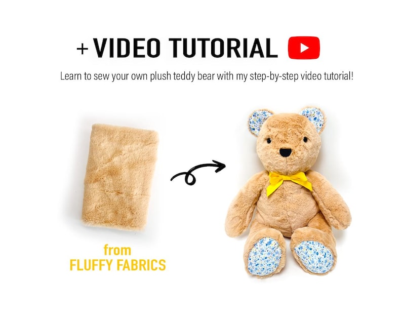 May include: A plush teddy bear with brown fur, yellow bow, and blue floral fabric on the paws. The bear is made from fluffy fabric and is shown next to a piece of fabric. The image includes the text "from FLUFFY FABRICS" and "VIDEO TUTORIAL".