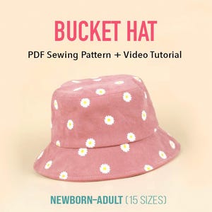 Bucket Hat Sewing Pattern, Summer Hat Sewing Pattern, Baby Hat Sewing Pattern, Woman Sun Hat, Easy Bucket Hat Pattern, For Beginners