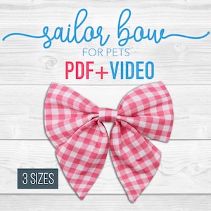 Dog  Sailor Bow PDF Patterns + Tutorial Video - x3 sizes - Cat - pdf Sewing