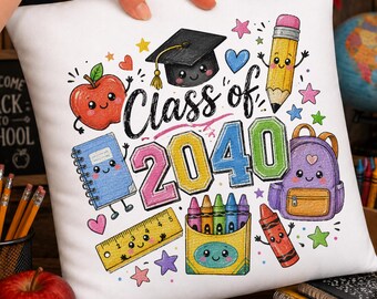 Class of 2040 PNG, Funny Grow With Me Design, Cute School Supplies Graduation Cap Clipart, Back To School Girls Boys Sublimation Download