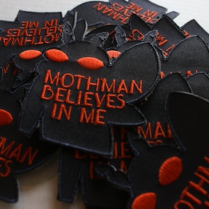 3" MOTHMAN BELIEVES in ME Embroidered Iron On Patch | Spooky Patch | Mothman | Mothman Patch | Iron On Patch | Halloween