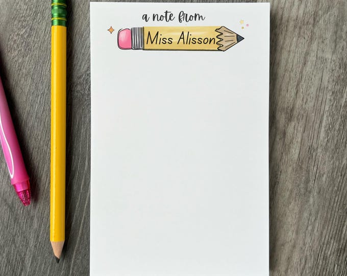 Teacher's Personalized Notepad with Pencil Design, Custom Teacher Gift, School Note Pad, End of Year Teacher Appreciation Present