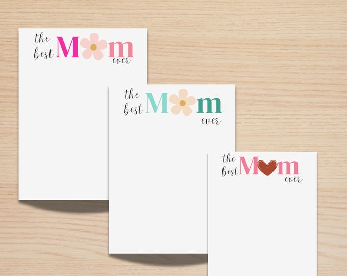 Best Mom Ever Notepad - Cute Floral Gift for Mom, Mother's Day, Personalized Memo Pad, Mom To-Do List, Cute Desk Notepad