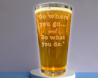 Go where you go - Game Day Glass -for superstitious sports fans everywhere. Immortalized by UNC broadcaster Woody Durham.